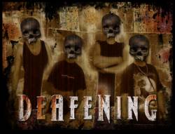 Deafening : The Anger